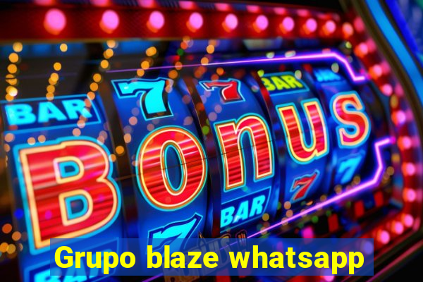 Grupo blaze whatsapp